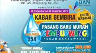 Promo Sembur Wangi PUDAM Banyuwangi pemasangan air bersih Rp500 ribu.