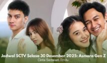Jadwal SCTV Selasa 30 Desember 2025 tayangan sinetron dan FTV