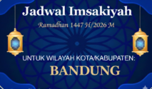 Jadwal imsakiyah Bandung 27 Februari 2026 Ramadhan 1447 H
