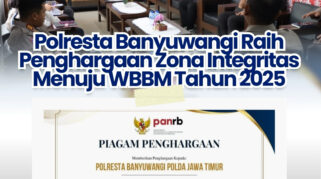 Kapolresta Banyuwangi menerima penghargaan Zona Integritas
