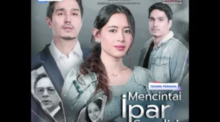 Drama 'Mencintai Ipar Sendiri' Guncang Penonton: Intrik Keluarga, Balas Dendam, dan Pesan Self‑Love Sebelum Menikah